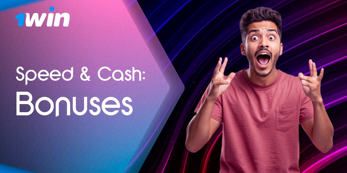 Speed and Cash bonuses on 1Win's platform for Indians